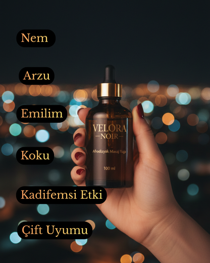 VELORA-NOİR AFRODİZYAK MASAJ YAĞI